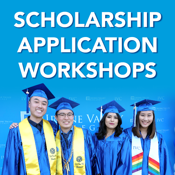IVC Scholarship Application Workshops